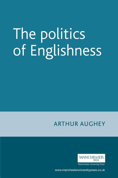 Book cover of The politics of Englishness