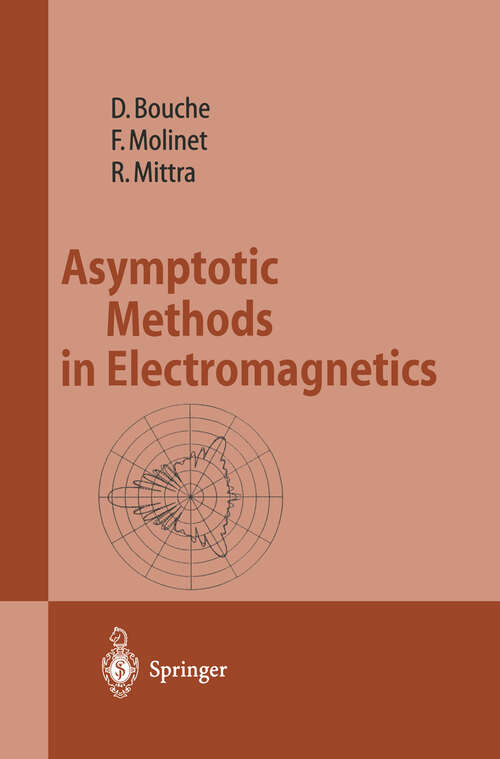 Book cover of Asymptotic Methods in Electromagnetics (1997)