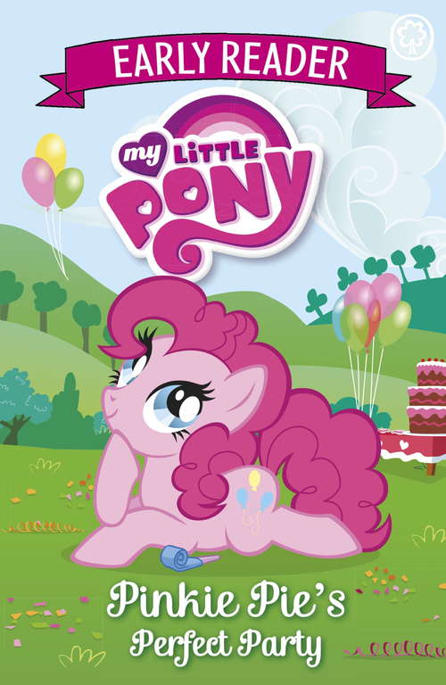 Book cover of Pinkie Pie's Perfect Party: Book 2 (My Little Pony Early Reader)