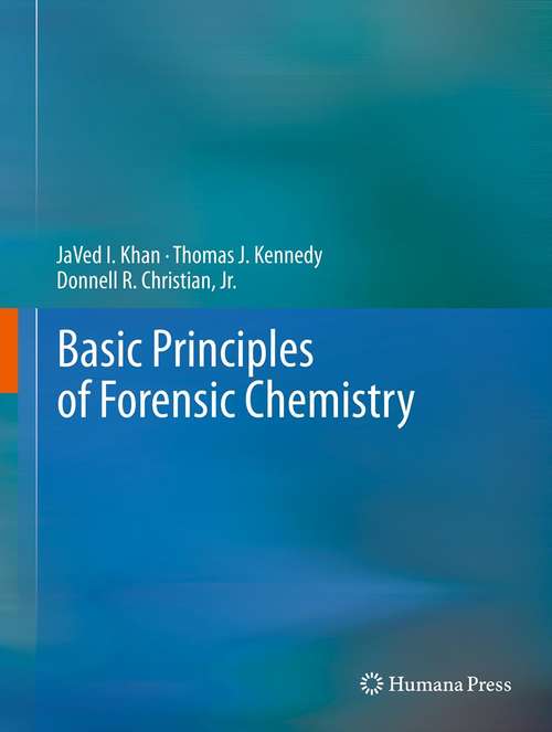 Book cover of Basic Principles of Forensic Chemistry (2012)