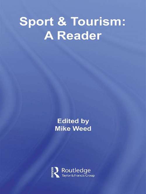 Book cover of Sport & Tourism: A Reader