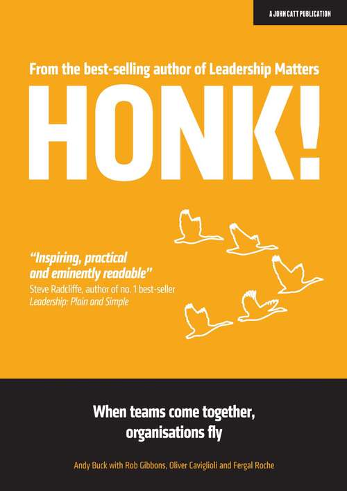 Book cover of HONK: When teams come together, organisations fly