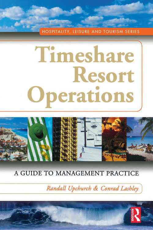 Book cover of Timeshare Resort Operations (Hospitality, Leisure, And Tourism Ser.)