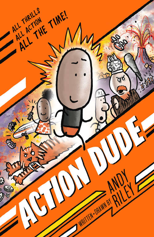 Book cover of Action Dude: Book 1 (Action Dude #1)