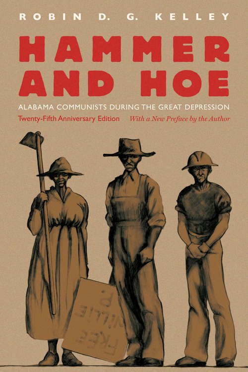 Book cover of Hammer and Hoe: Alabama Communists during the Great Depression (Twenty-Fifth Anniversary Edition) (Fred W. Morrison Series In Southern Studies)