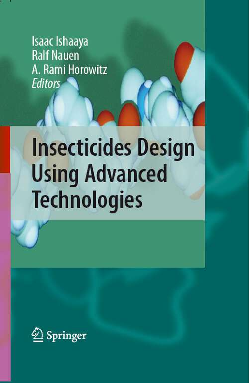 Book cover of Insecticides Design Using Advanced Technologies (2007)