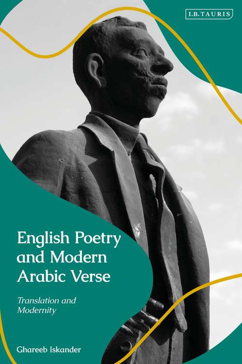 Book cover of English Poetry and Modern Arabic Verse: Translation and Modernity