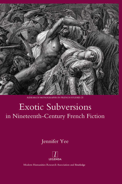 Book cover of Exotic Subversions in Nineteenth-century French Fiction