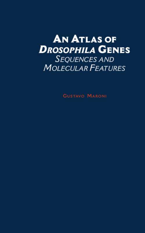 Book cover of An Atlas of Drosophila Genes: Sequences and Molecular Features