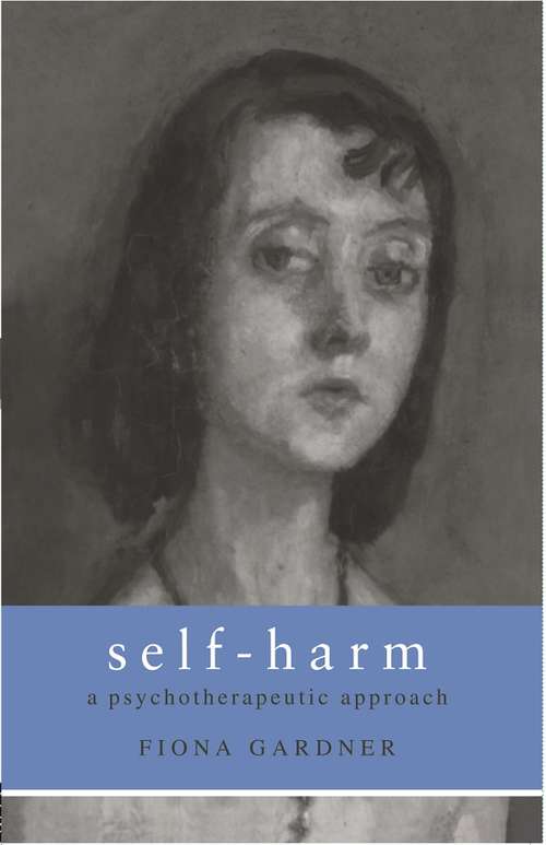 Book cover of Self-Harm: A Psychotherapeutic Approach
