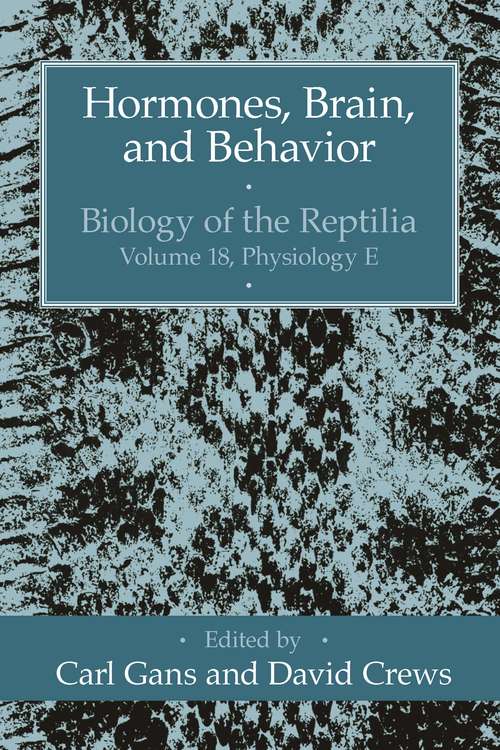 Book cover of Hormones, Brain, and Behavior (Biology of the Reptilia Series #18)