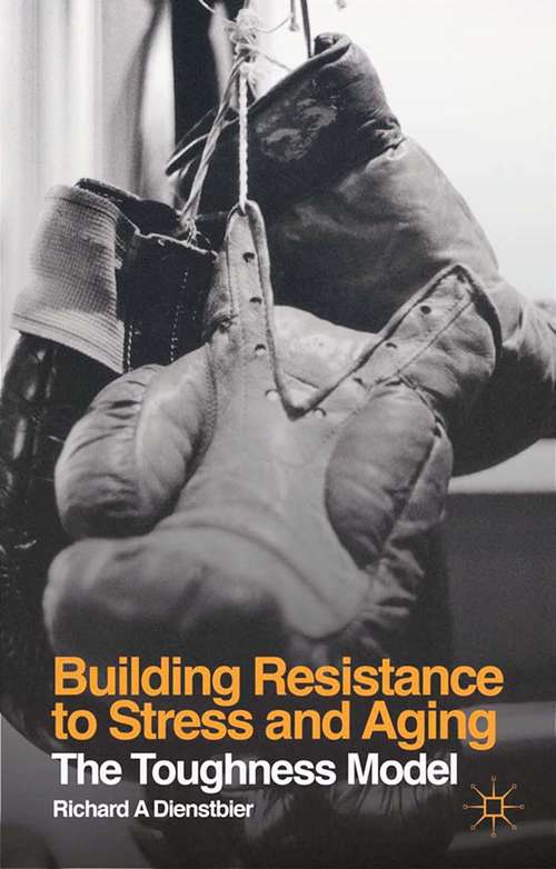 Book cover of Building Resistance to Stress and Aging: The Toughness Model (2015)