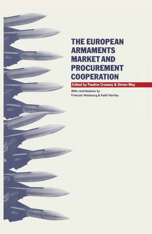 Book cover of The European Armaments Market and Procurement Cooperation: (pdf) (1st ed. 1988)