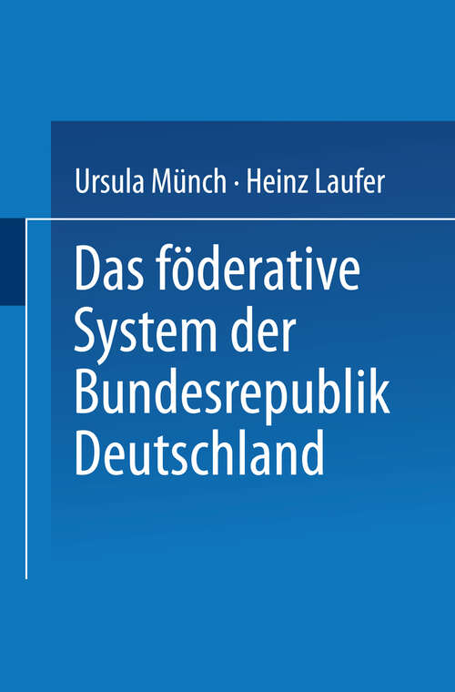Book cover of Das föderative System der Bundesrepublik Deutschland (1998) (Uni-Taschenbücher)