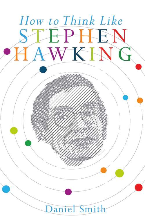 Book cover of How to Think Like Stephen Hawking (How to Think Like ...)
