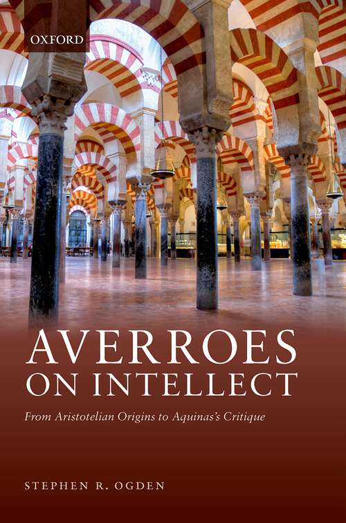Book cover of Averroes on Intellect: From Aristotelian Origins to Aquinas' Critique