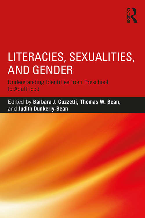 Book cover of Literacies, Sexualities, and Gender: Understanding Identities from Preschool to Adulthood
