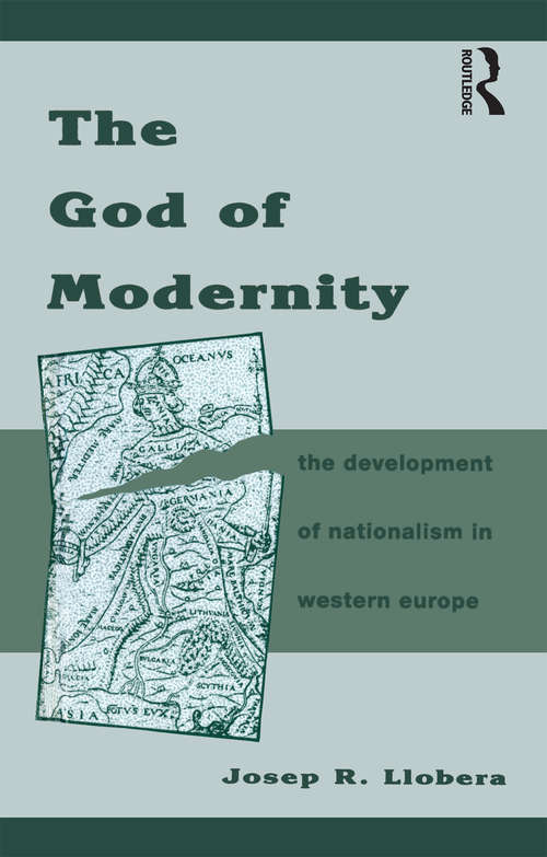Book cover of The God of Modernity: The Development of Nationalism in Western Europe