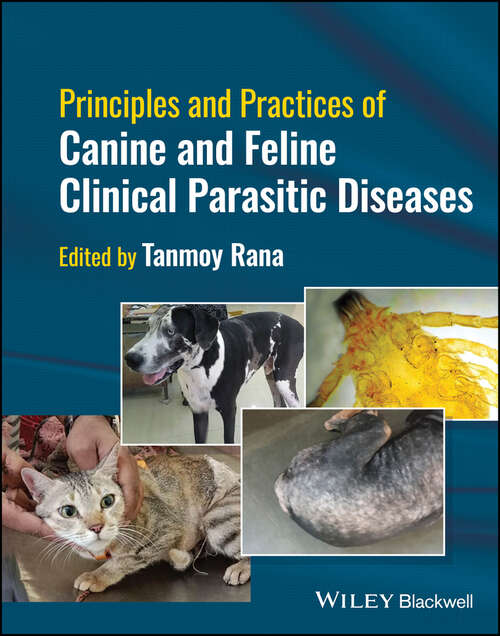 Book cover of Principles and Practices of Canine and Feline Clinical Parasitic Diseases
