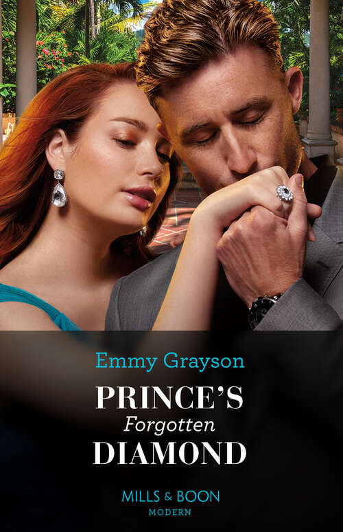Book cover of Prince's Forgotten Diamond (Diamonds of the Rich and Famous #2)