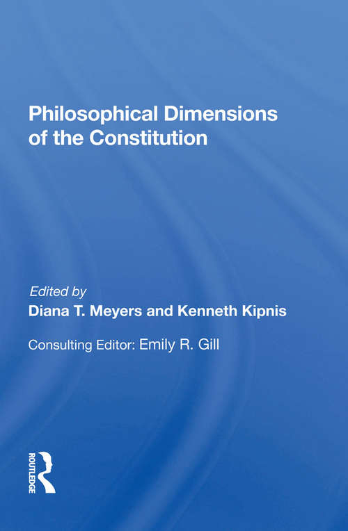Book cover of Philosophical Dimensions Of The Constitution