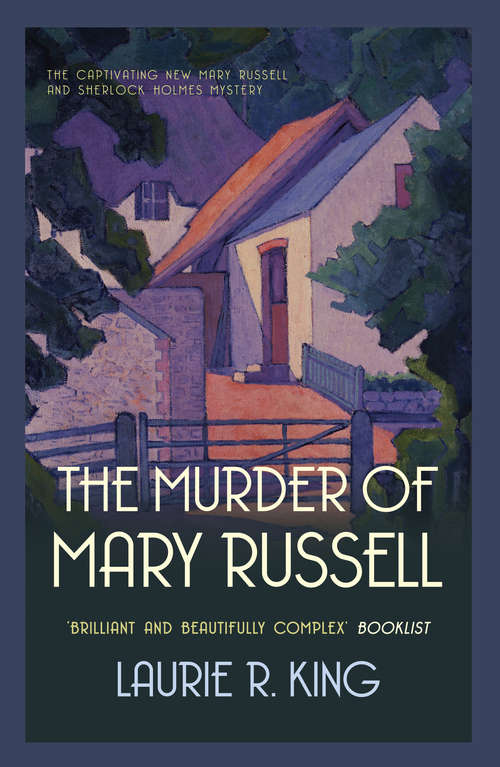 Book cover of The Murder of Mary Russell: A Novel Of Suspense Featuring Mary Russell And Sherlock Holmes (Mary Russell & Sherlock Holmes #14)