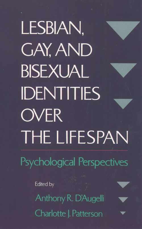 Book cover of Lesbian, Gay, and Bisexual Identities over the Lifespan: Psychological Perspectives