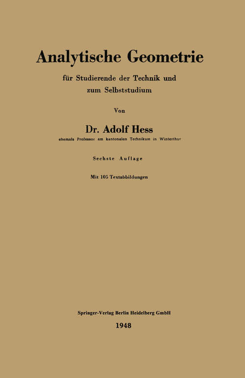 Book cover of Analytische Geometrie für Studierende der Technik und zum Selbststudium (6. Aufl. 1925)