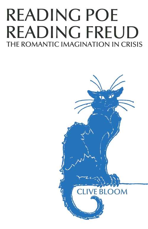 Book cover of Reading Poe Reading Freud: The Romantic Imagination in Crisis (1st ed. 1988)