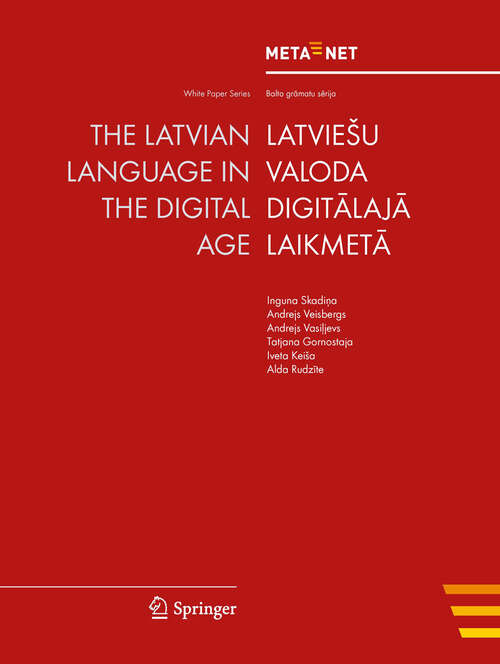 Book cover of The Latvian Language in the Digital Age (2012) (White Paper Series)