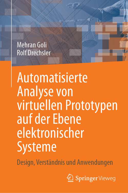Book cover of Automatisierte Analyse von virtuellen Prototypen auf der Ebene elektronischer Systeme: Design, Verständnis und Anwendungen (1. Aufl. 2023)