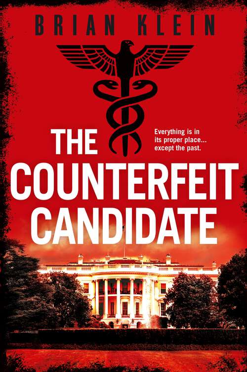 Book cover of The Counterfeit Candidate (The Reich Trilogy)