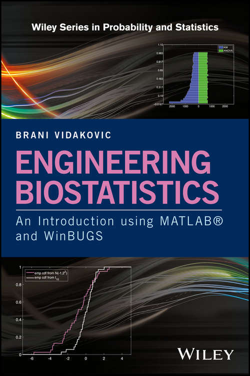 Book cover of Engineering Biostatistics: An Introduction using MATLAB and WinBUGS (Wiley Series in Probability and Statistics)