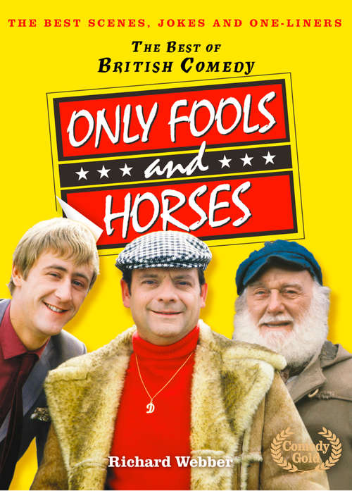 Book cover of Only Fools and Horses (ePub edition) (The Best of British Comedy)