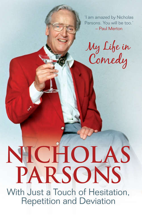 Book cover of Nicholas Parsons: My Life in Comedy