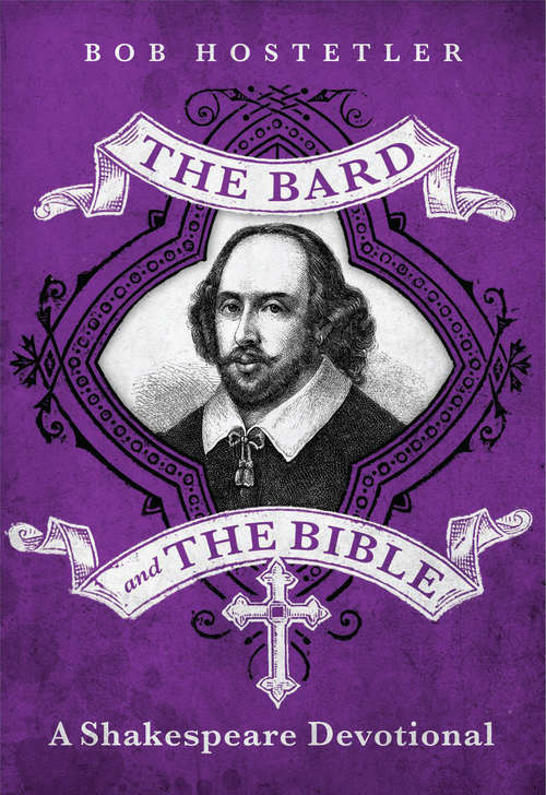 Book cover of The Bard and the Bible: A Shakespeare Devotional