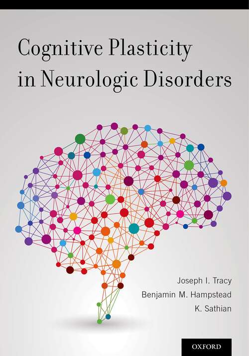 Book cover of Cognitive Plasticity in Neurologic Disorders