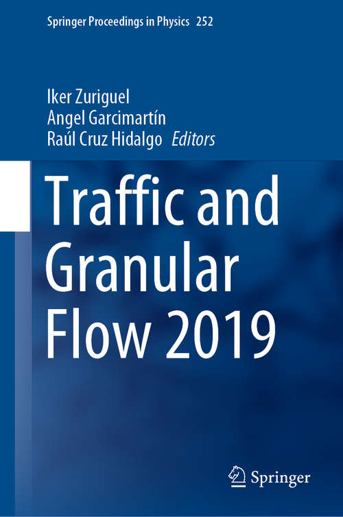 Book cover of Traffic and Granular Flow 2019 (1st ed. 2020) (Springer Proceedings in Physics #252)