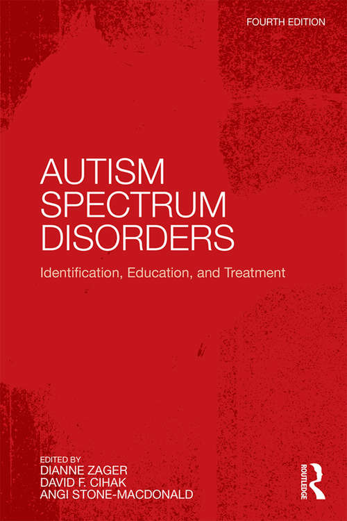 Book cover of Autism Spectrum Disorders: Identification, Education, and Treatment (4)