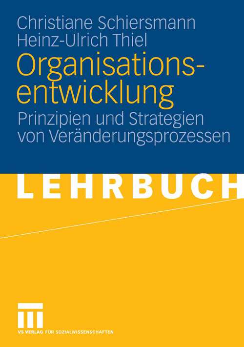 Book cover of Organisationsentwicklung: Prinzipien und Strategien von Veränderungsprozessen (2009)