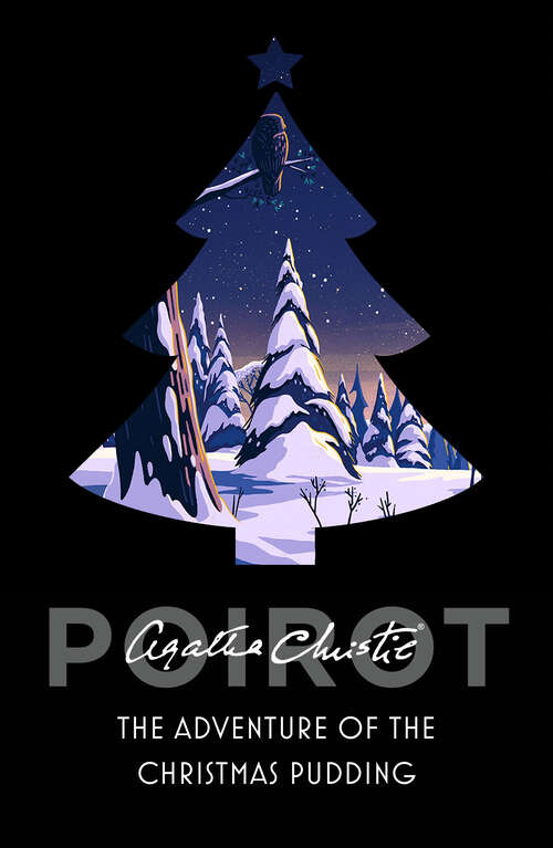 Book cover of The Adventure of the Christmas Pudding: An Agatha Christie Short Story (ePub edition) (Poirot: Vol. 33)