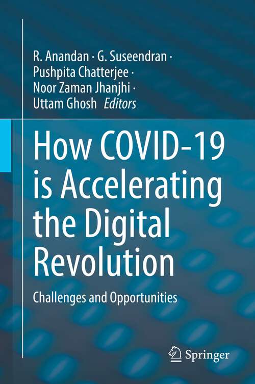 Book cover of How COVID-19 is Accelerating the Digital Revolution: Challenges and Opportunities (1st ed. 2022)
