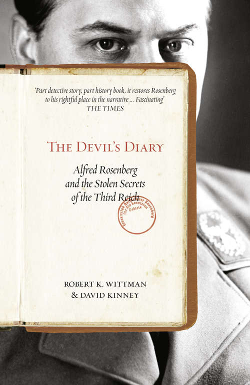 Book cover of The Devil’s Diary: Alfred Rosenberg And The Stolen Secrets Of The Third Reich (ePub edition)