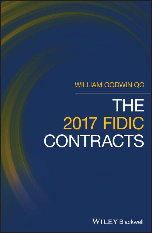 Book cover of The 2017 FIDIC Contracts