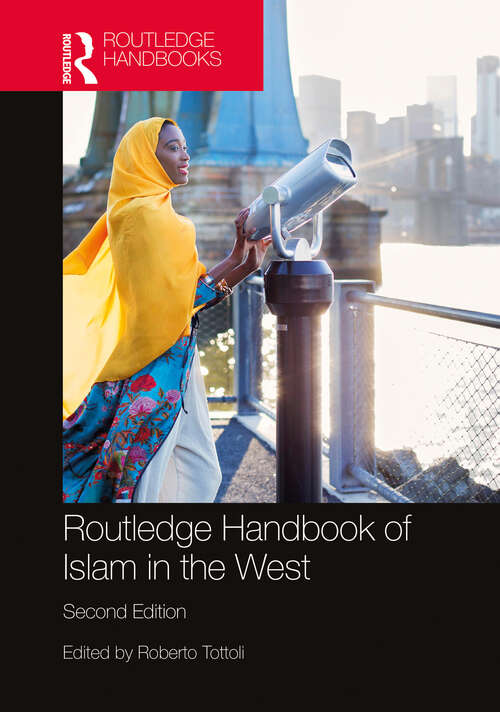 Book cover of Routledge Handbook of Islam in the West (2)