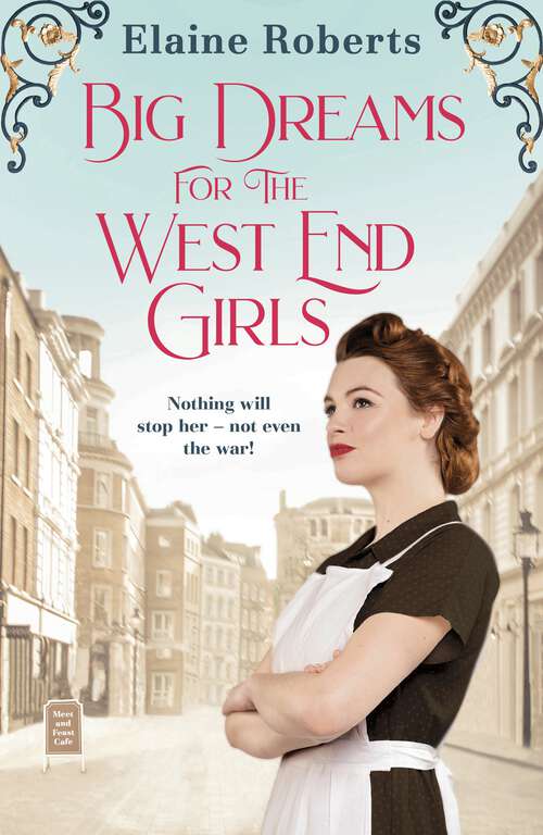 Book cover of Big Dreams for the West End Girls (The West End Girls #2)