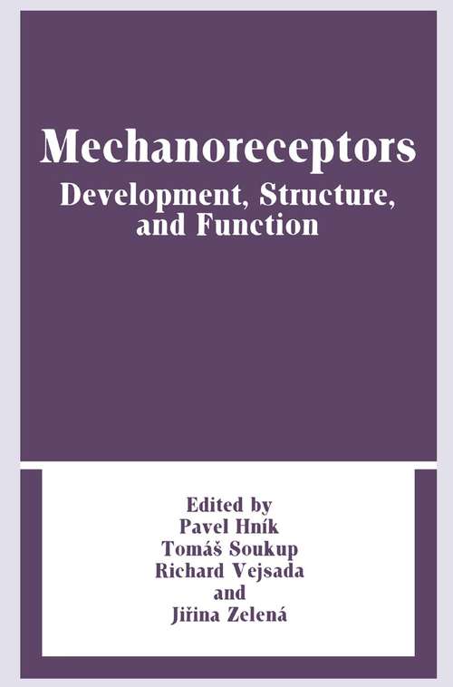 Book cover of Mechanoreceptors: Development, Structure, and Function (1988)
