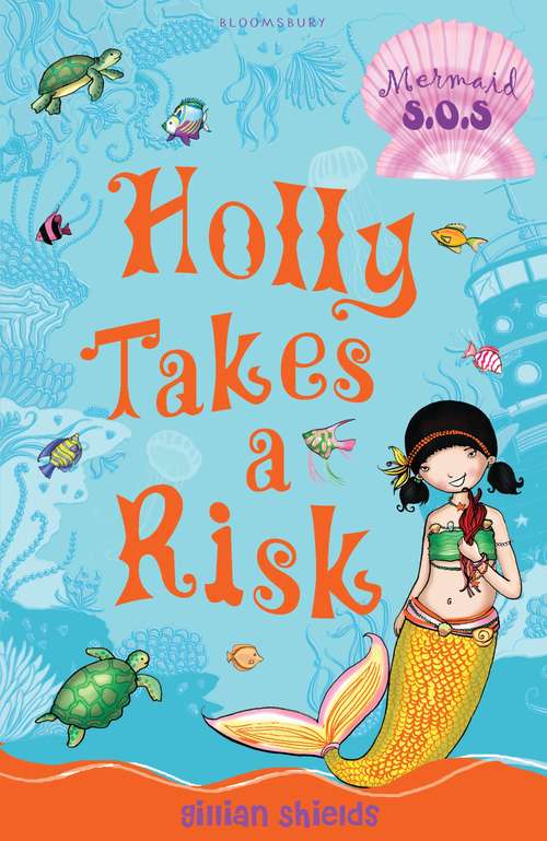 Book cover of Holly Takes a Risk: Mermaid S.O.S. (Mermaid S.O.S. #4)