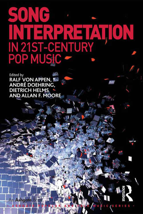 Book cover of Song Interpretation in 21st-Century Pop Music (Ashgate Popular and Folk Music Series)