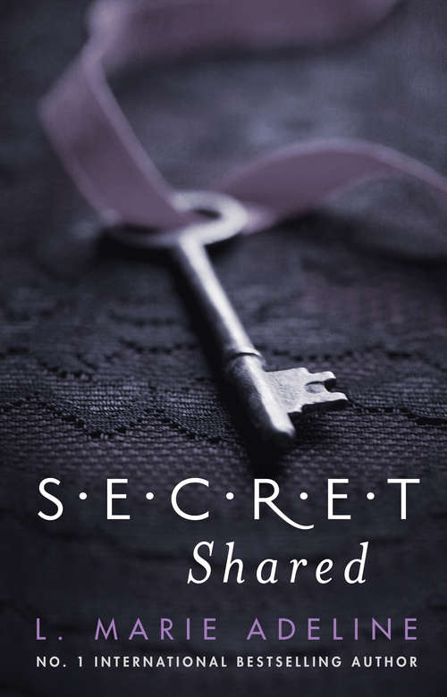 Book cover of Secret Shared: (S.E.C.R.E.T. Book 2) (S. E. C. R. E. T. Ser.)